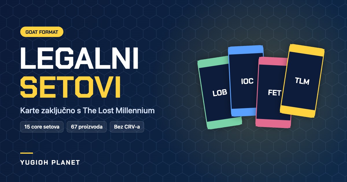 Legalni GOAT setovi – karte zaključno s The Lost Millennium