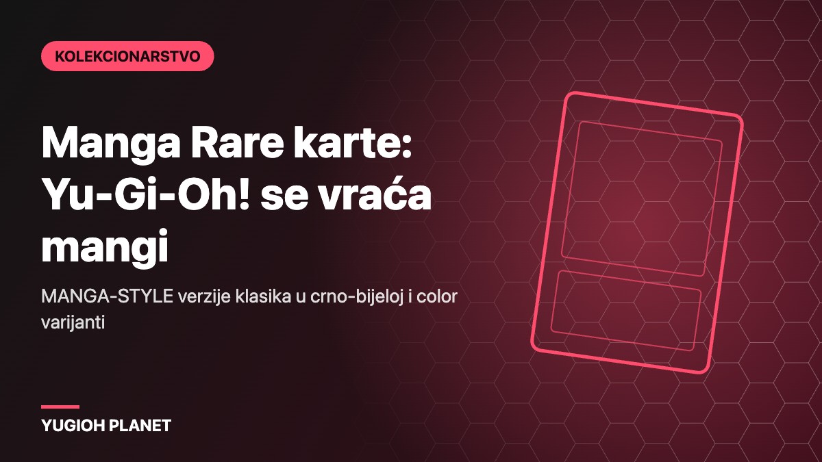 Manga Rare karte: Yu-Gi-Oh! se vraća mangi