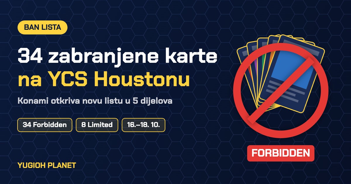 Nova ban lista: Konami zabranjuje 34 karte i otkriva ih na YCS Houstonu